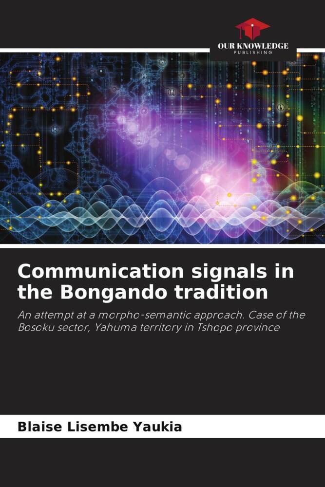 Communication signals in the Bongando tradition