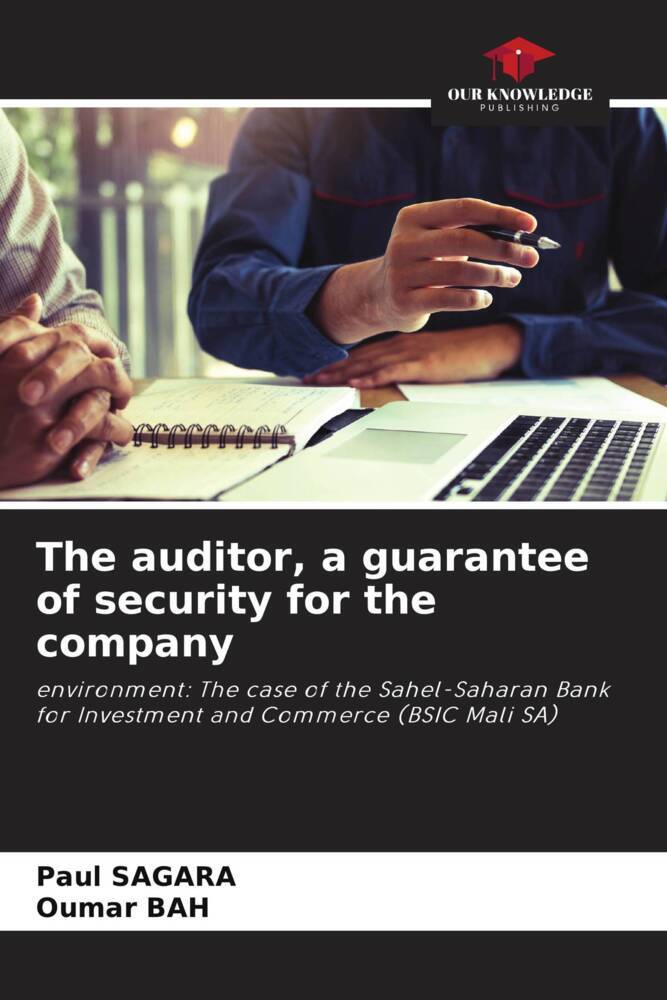 The auditor a guarantee of security for the company