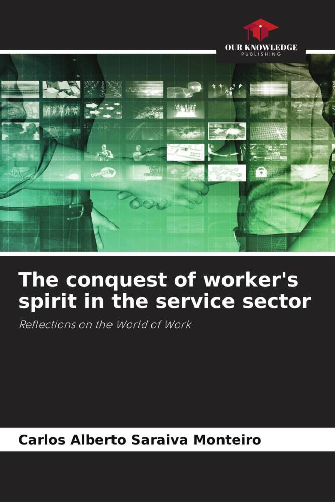 The conquest of worker's spirit in the service sector