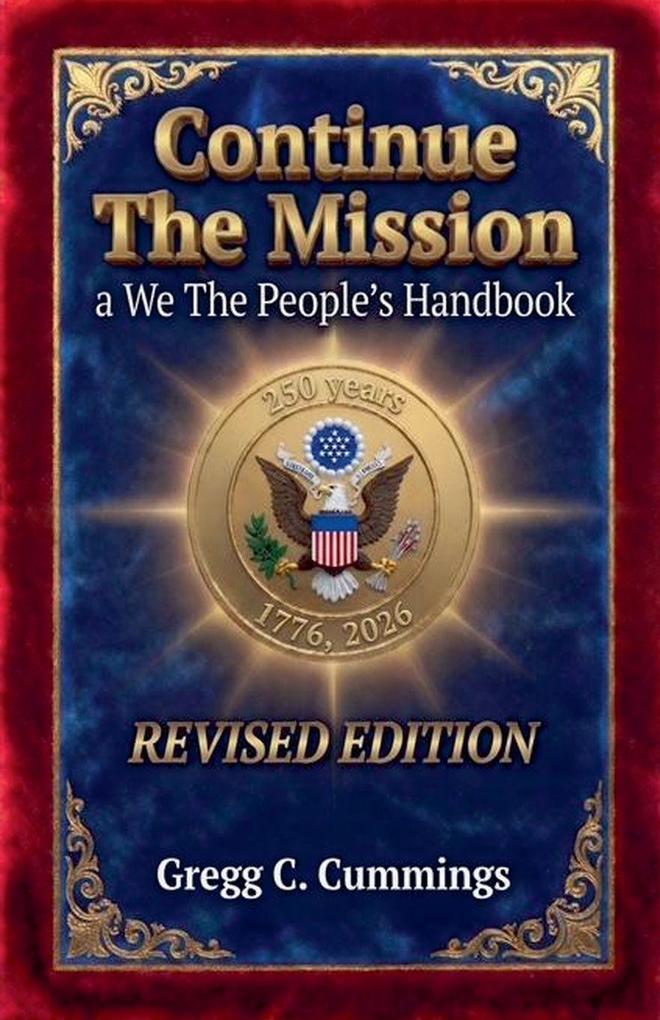 Continue The Mission A We The People's Handbook REVISED