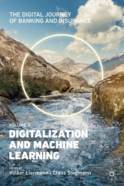 The Digital Journey of Banking and Insurance Volume II