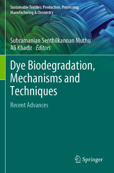 Dye Biodegradation Mechanisms and Techniques