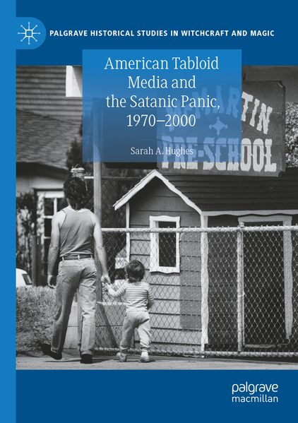 American Tabloid Media and the Satanic Panic 1970-2000