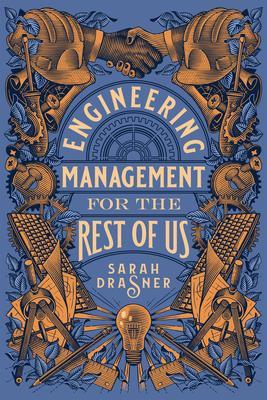 Engineering Management for the Rest of Us
