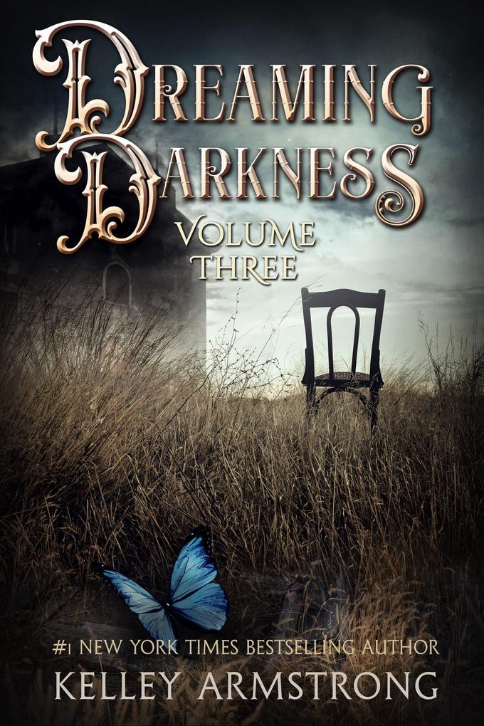 Dreaming Darkness: Volume Three
