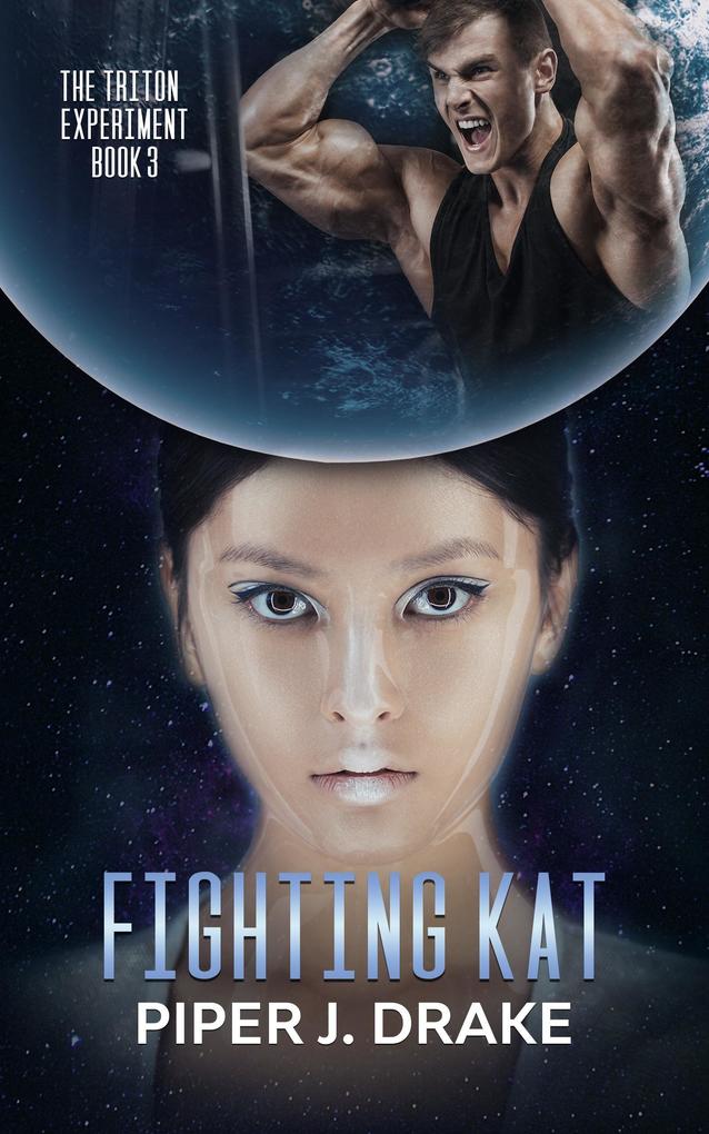 Fighting Kat (Triton Experiment #3)