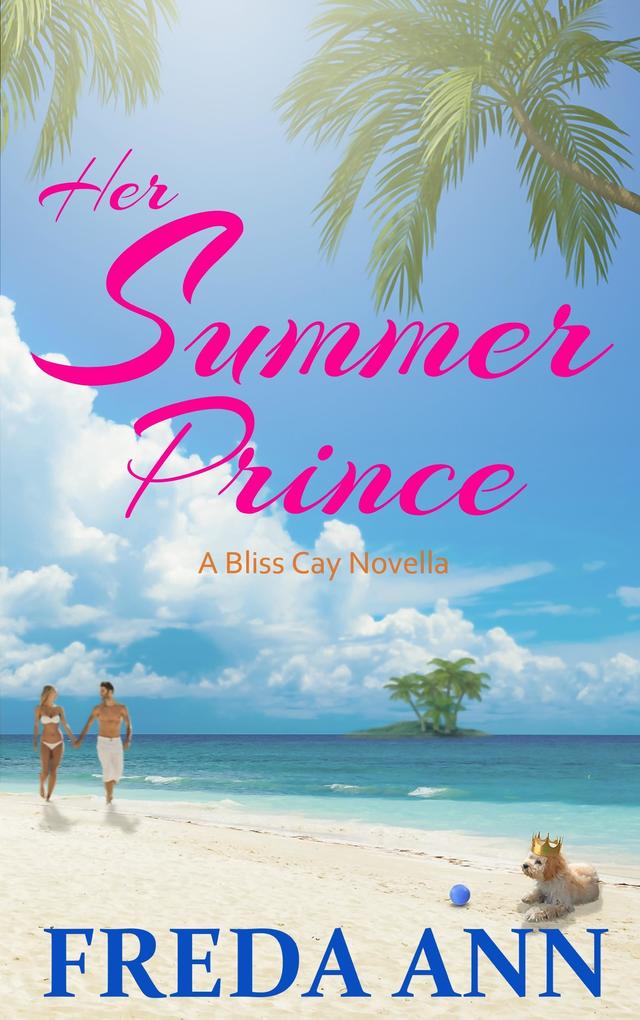 Her Summer Prince (A Bliss Cay Novella #2)