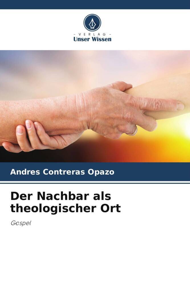 Der Nachbar als theologischer Ort