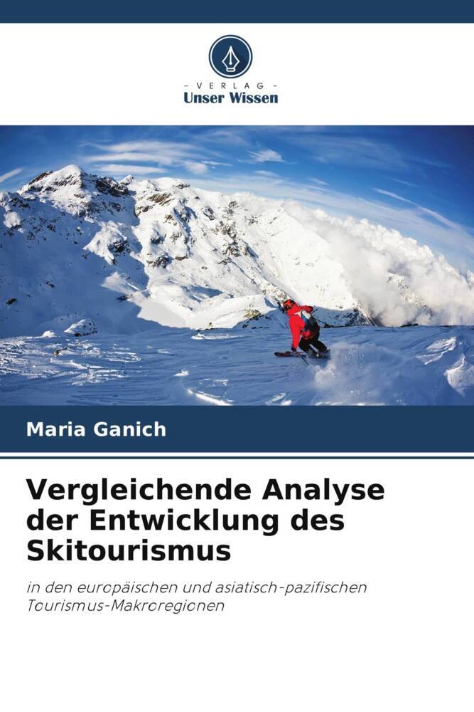 Vergleichende Analyse der Entwicklung des Skitourismus