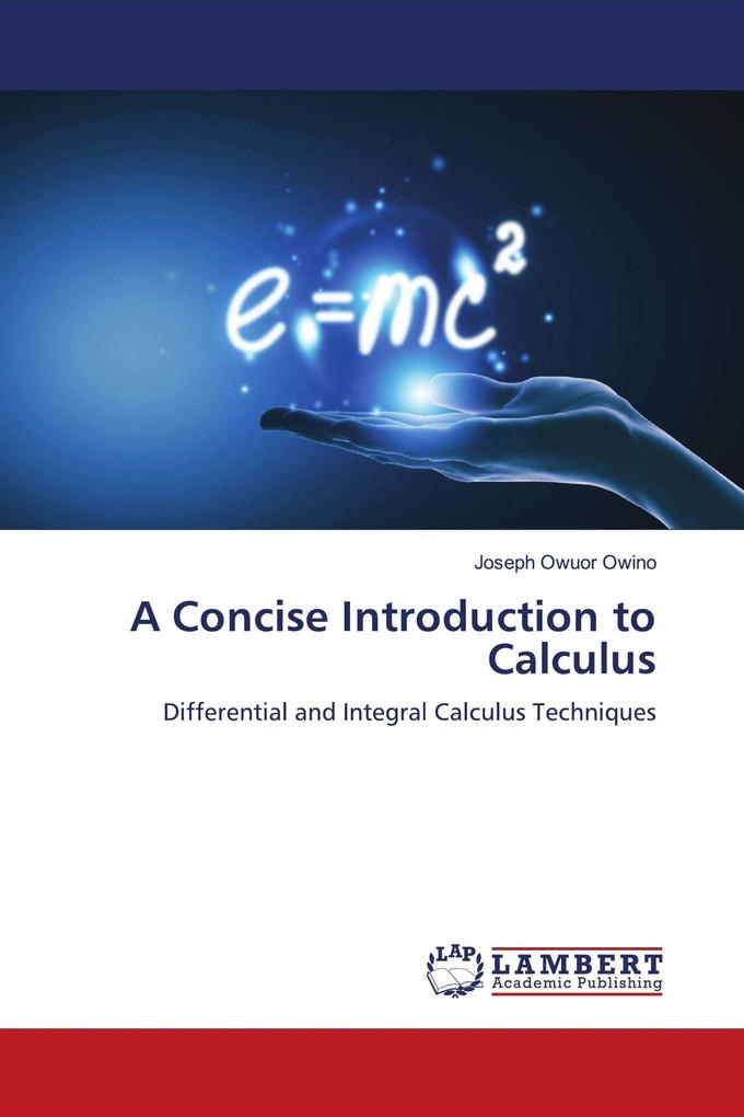 A Concise Introduction to Calculus