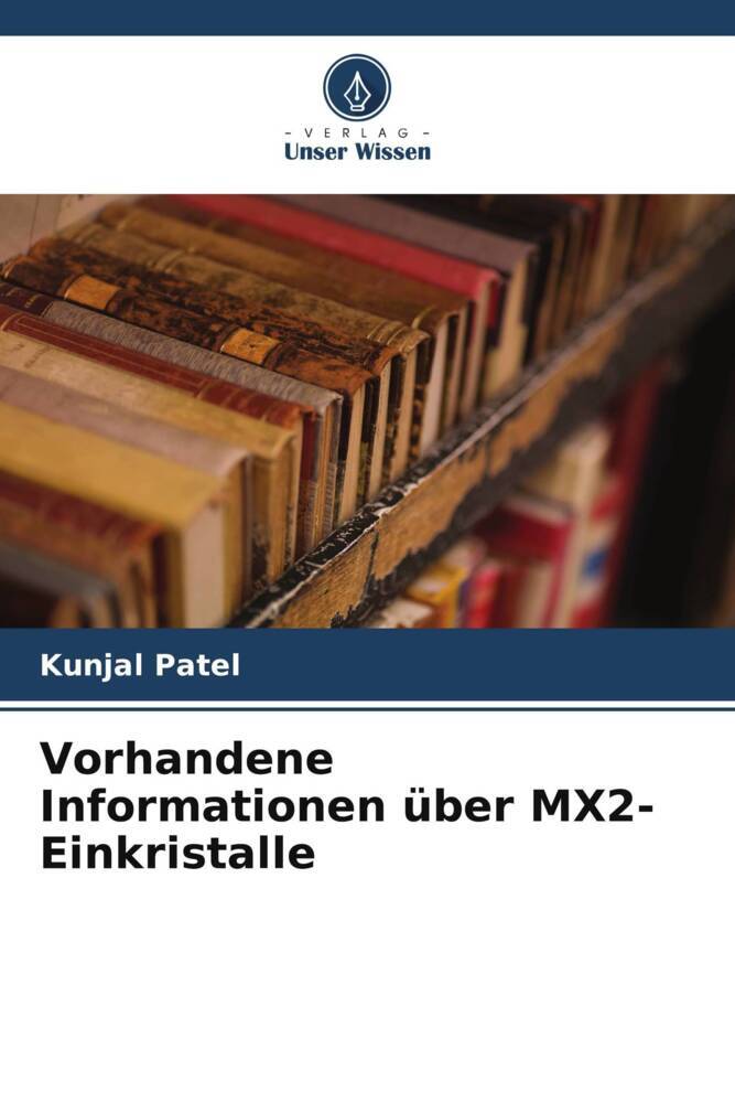 Vorhandene Informationen über MX2-Einkristalle