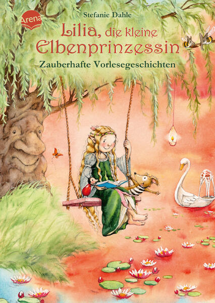 Image of Lilia die kleine Elbenprinzessin. Zauberhafte Vorlesegeschichten