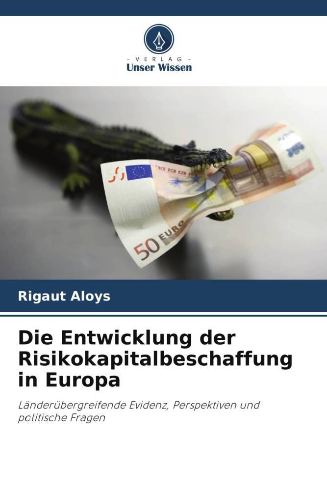 Die Entwicklung der Risikokapitalbeschaffung in Europa