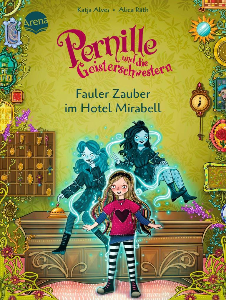 Image of Fauler Zauber Im Hotel Mirabell / Pernille Und Die Geisterschwestern Bd.2 - Katja Alves, Gebunden