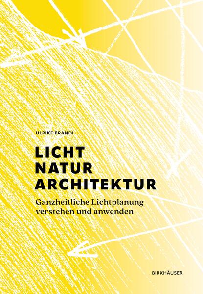 Birkhäuser Verlag Gmbh Licht Natur Architektur