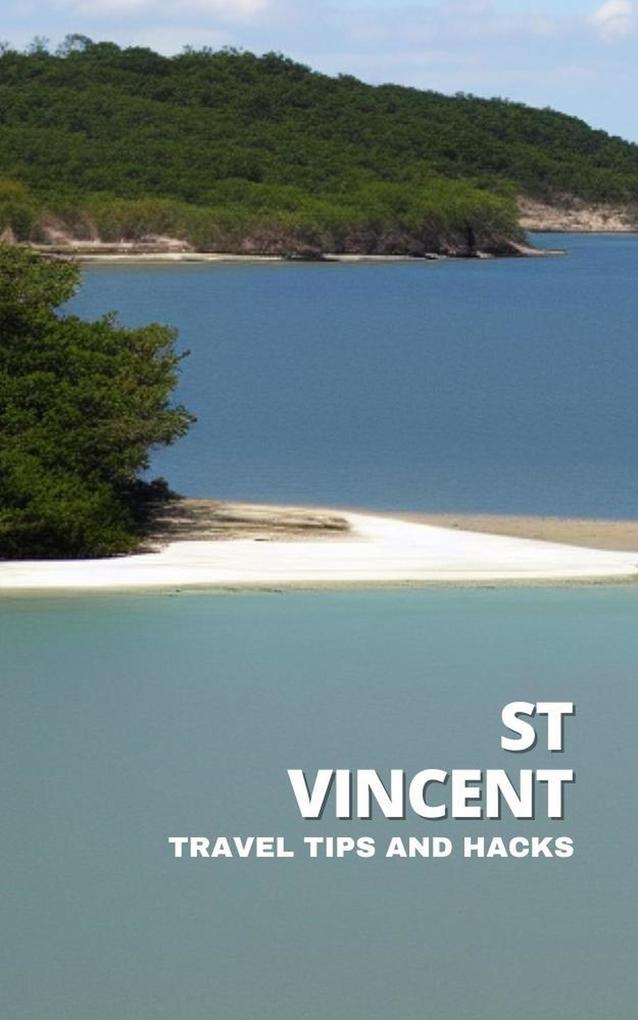 Discover St. Vincent‘s Best Kept Secrets - Travel Like a Local in St. Vincent and Grenadines - Get Insider Tips on Hotels Restaurants and Attractions!