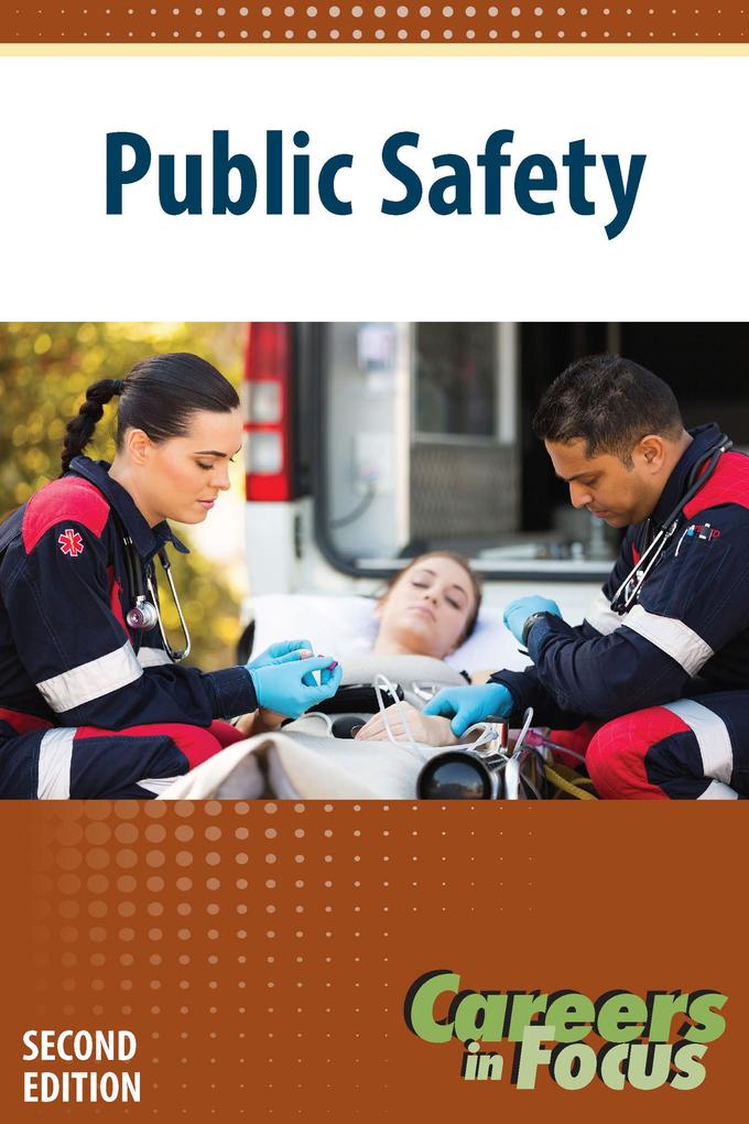 Careers in Focus: Public Safety Second Edition