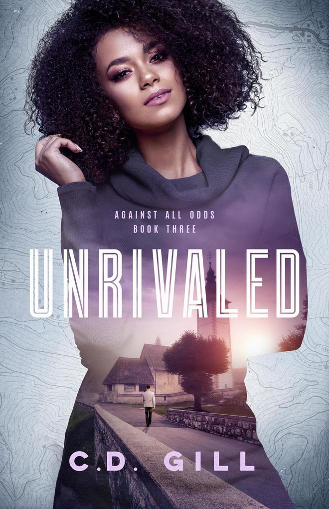Unrivaled (Against All Odds #3)