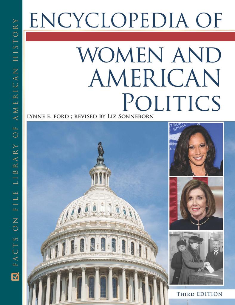 Encyclopedia of Women and American Politics Third Edition - Lynne Ford