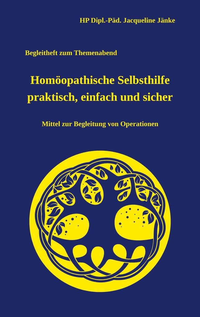 Homöopathische Selbsthilfe - einfach praktisch und sicher