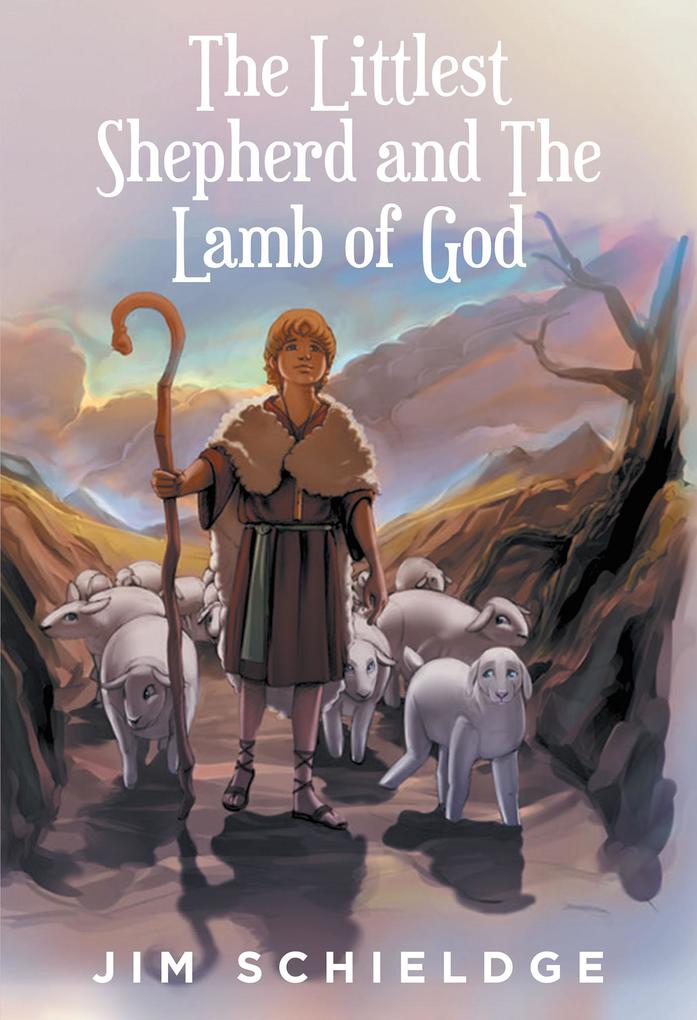The Littlest Shepherd and The Lamb of God