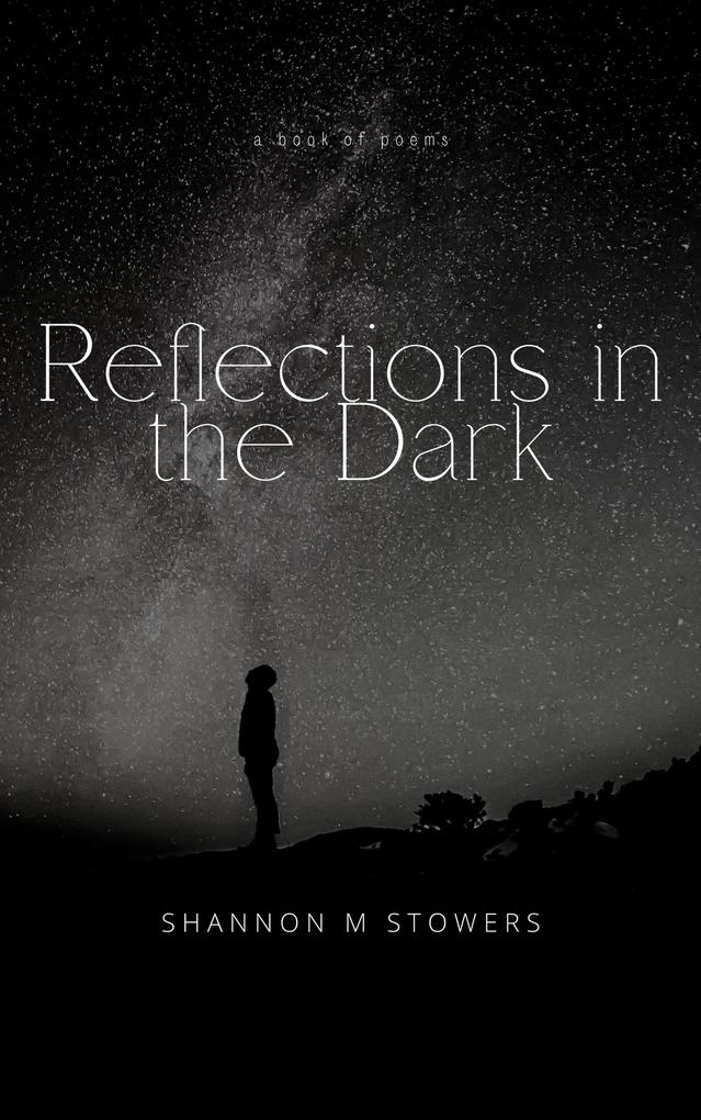 Reflections in the Dark