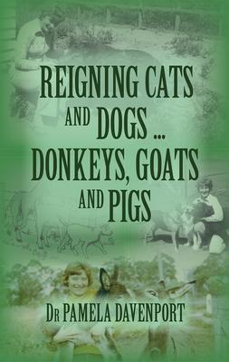 Reigning Cats and Dogs ... Donkeys Goats and Pigs