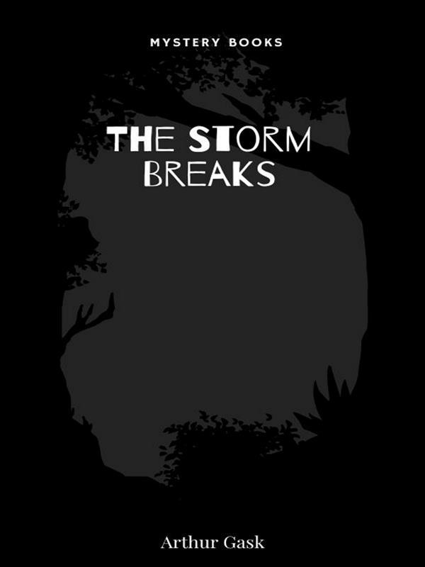 The Storm Breaks