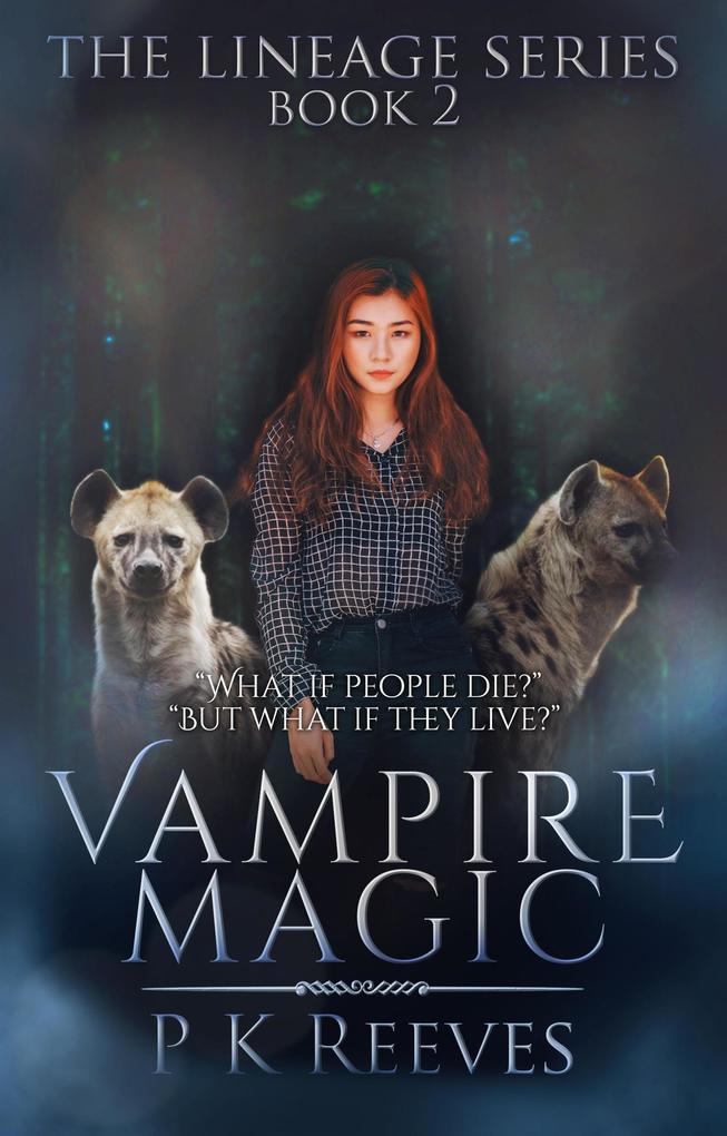 Vampire Magic: Book Two (The Lineage Series #2)