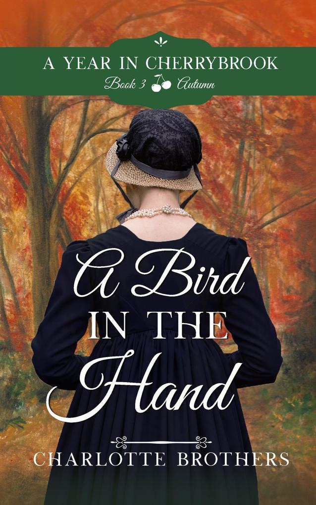 A Bird in the Hand (A Year in Cherrybrook #3)
