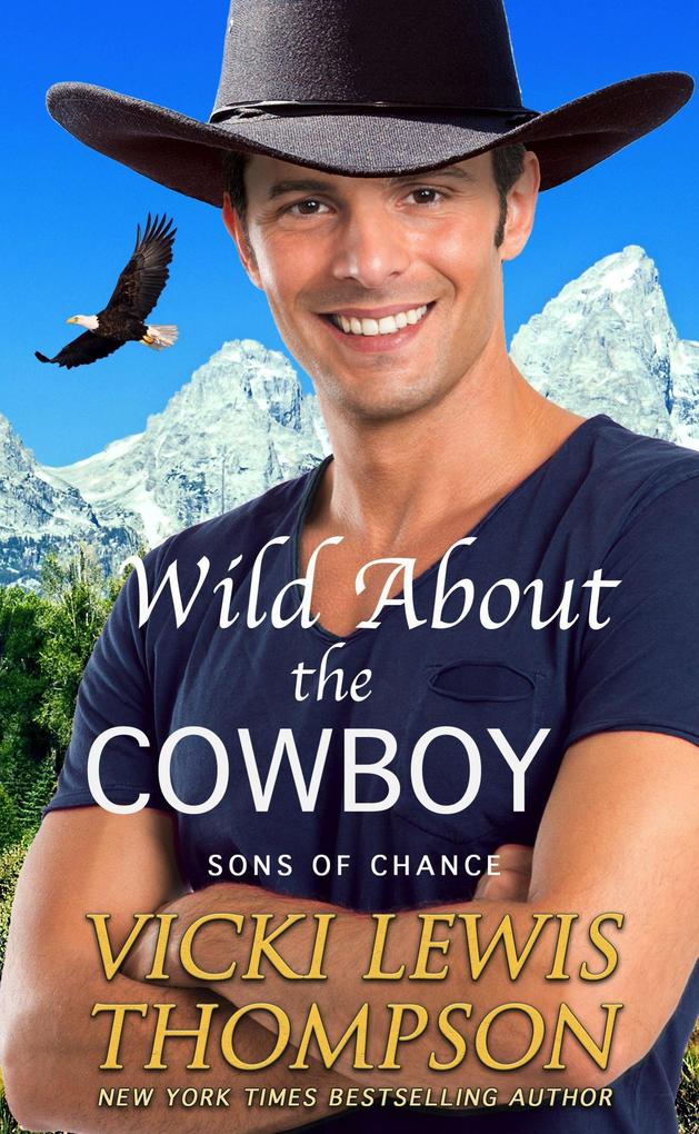 Wild About the Cowboy (Sons of Chance #11)