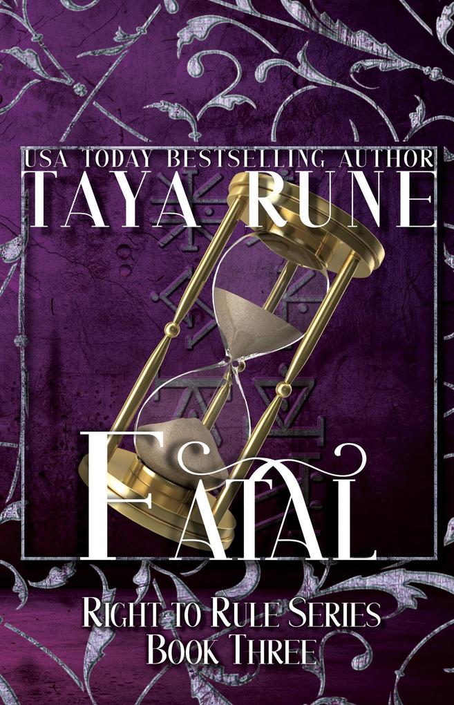 Fatal: Right to Rule Series Book 3