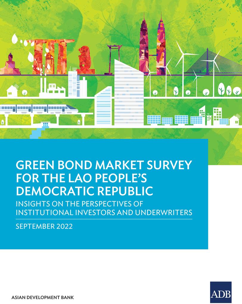 Green Bond Market Survey for the Lao People‘s Democratic Republic