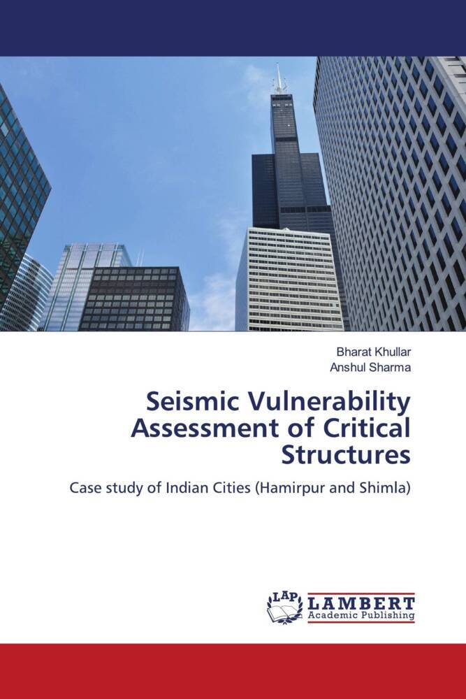 Seismic Vulnerability Assessment of Critical Structures