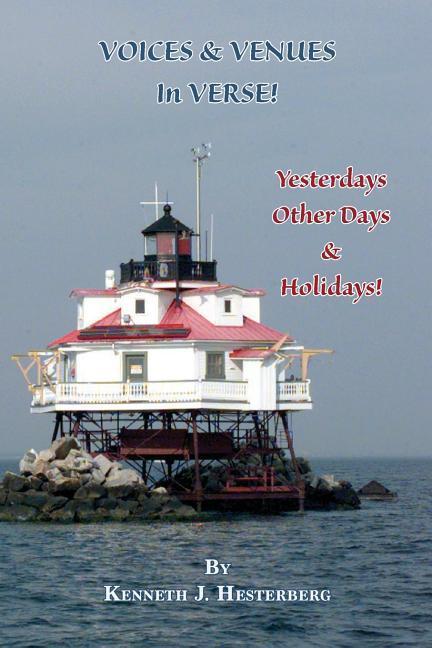 Voices and Venues in Verse: Yesterdays Other Days and Holidays