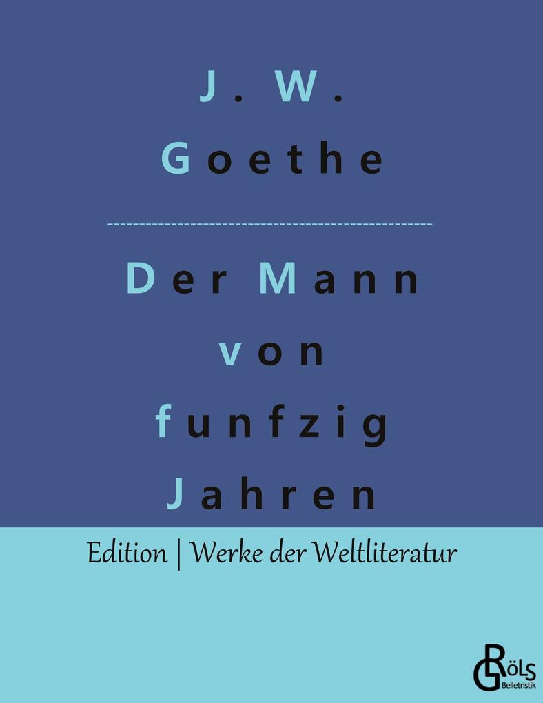 Der Mann von funfzig Jahren