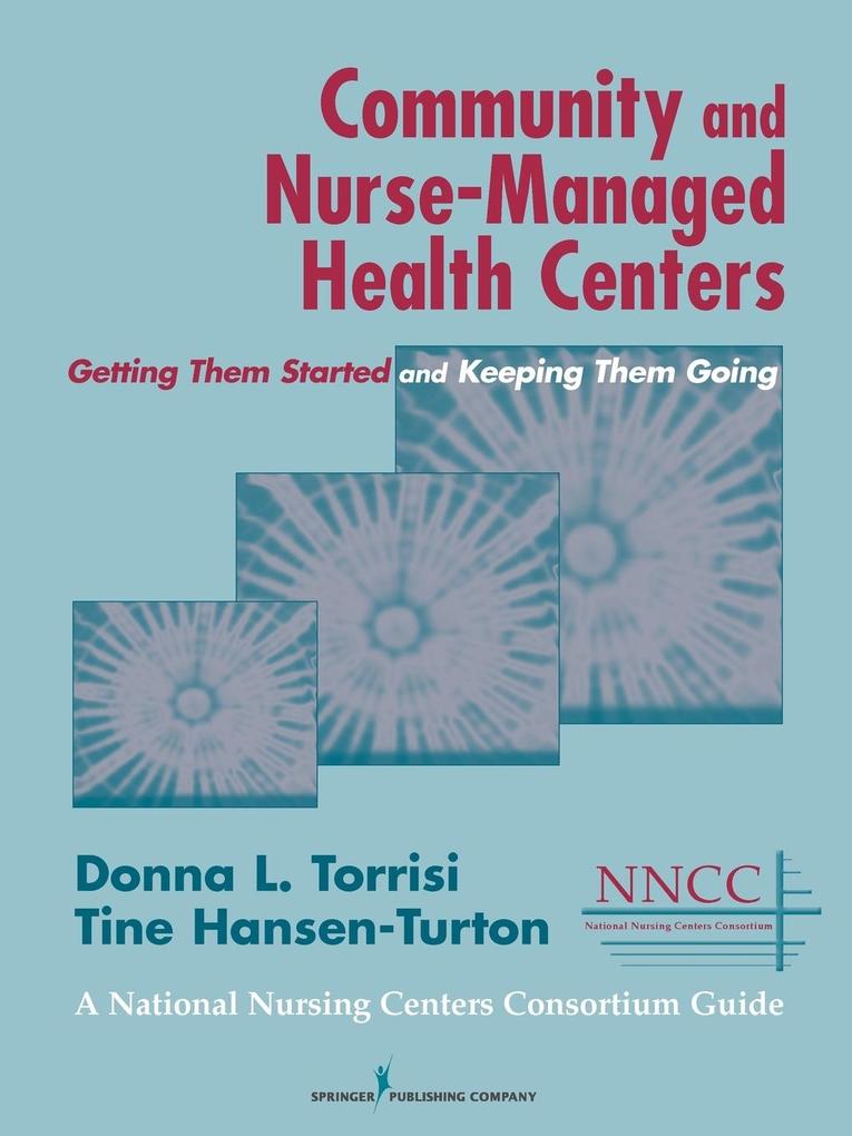 Community and Nurse-Managed Health Centers