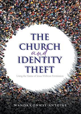 The Church and Identity Theft