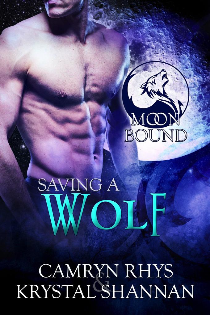 Saving A Wolf (Moonbound Wolves #5)