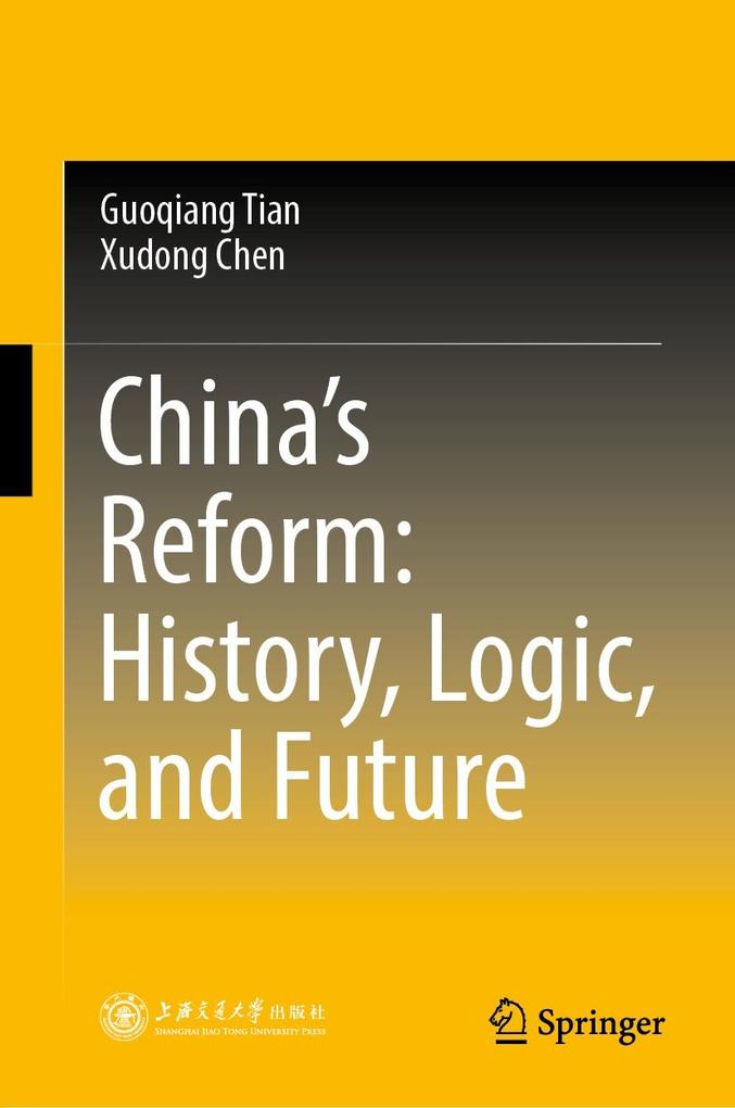 China‘s Reform: History Logic and Future