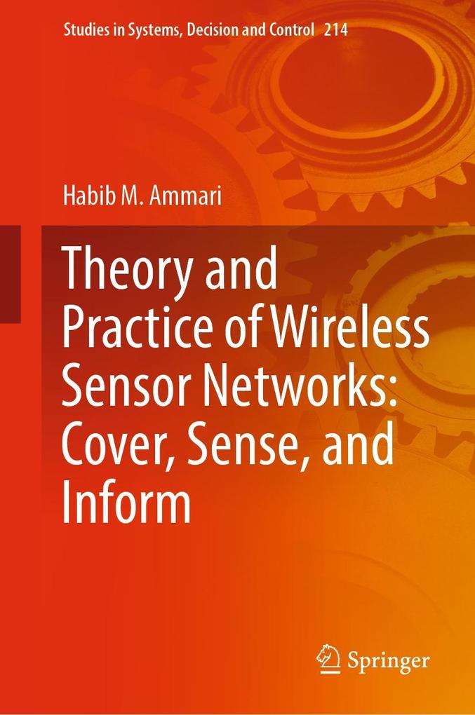 Theory and Practice of Wireless Sensor Networks: Cover Sense and Inform