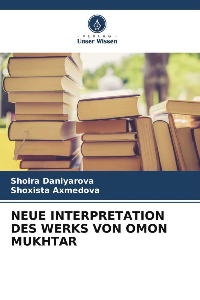 NEUE INTERPRETATION DES WERKS VON OMON MUKHTAR