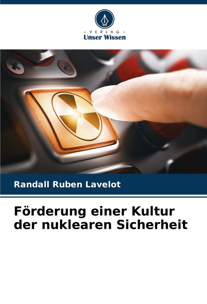 Förderung einer Kultur der nuklearen Sicherheit