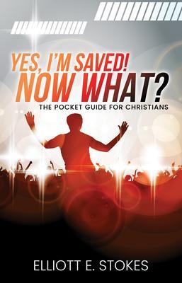 Yes I‘m Saved! Now What?