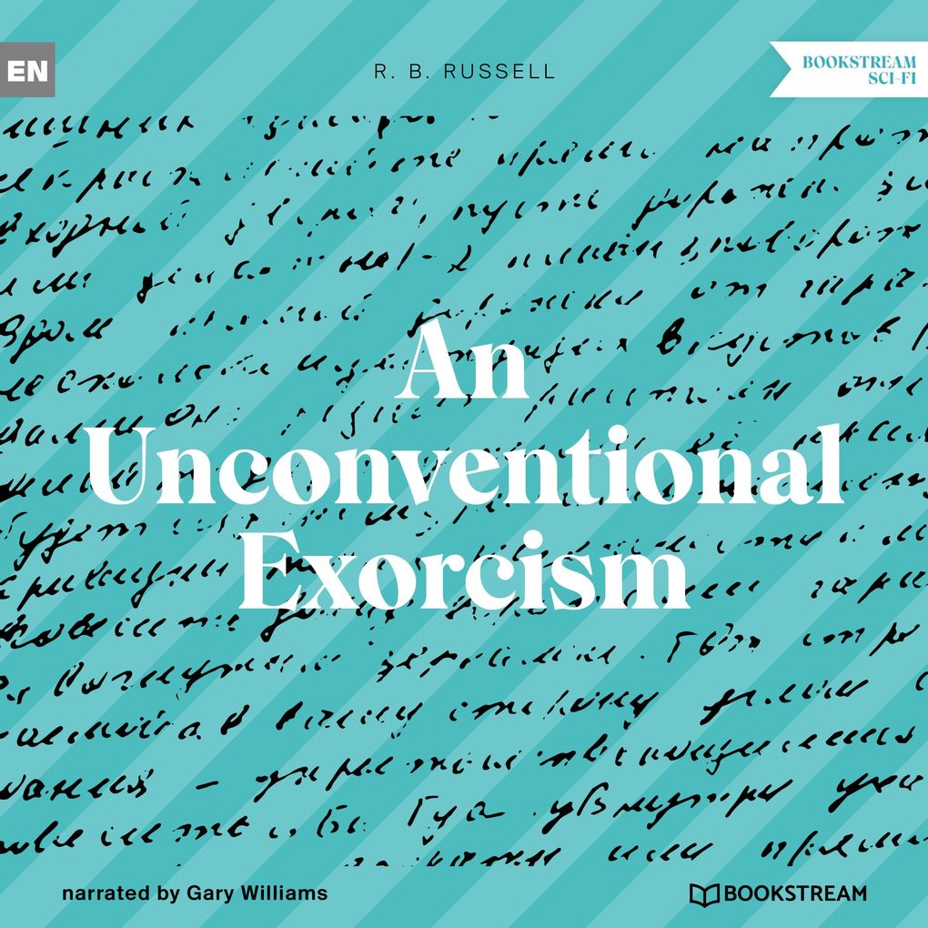An Unconventional Exorcism