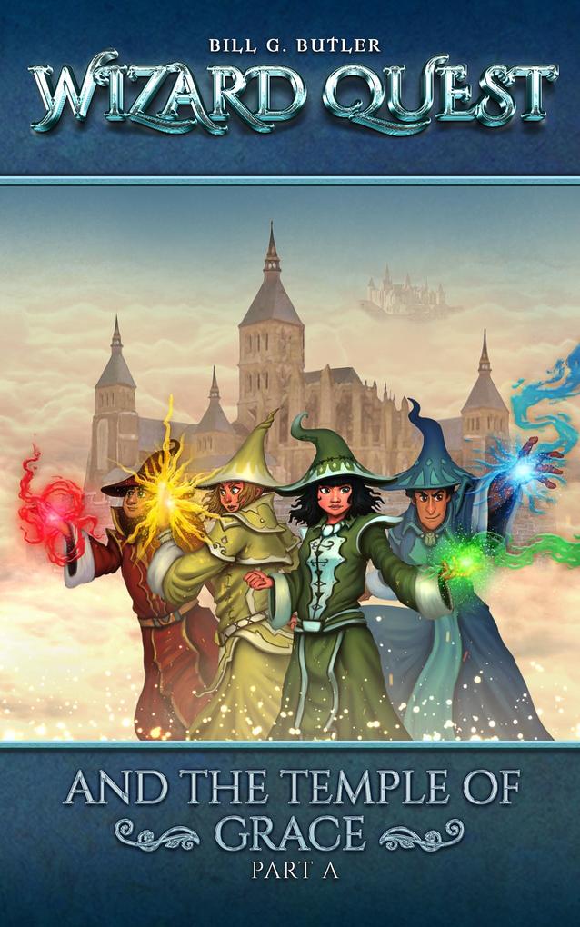 Wizard Quest And The Temple Of Grace part a