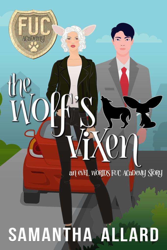 The Wolf‘s Vixen (FUC Academy #33)