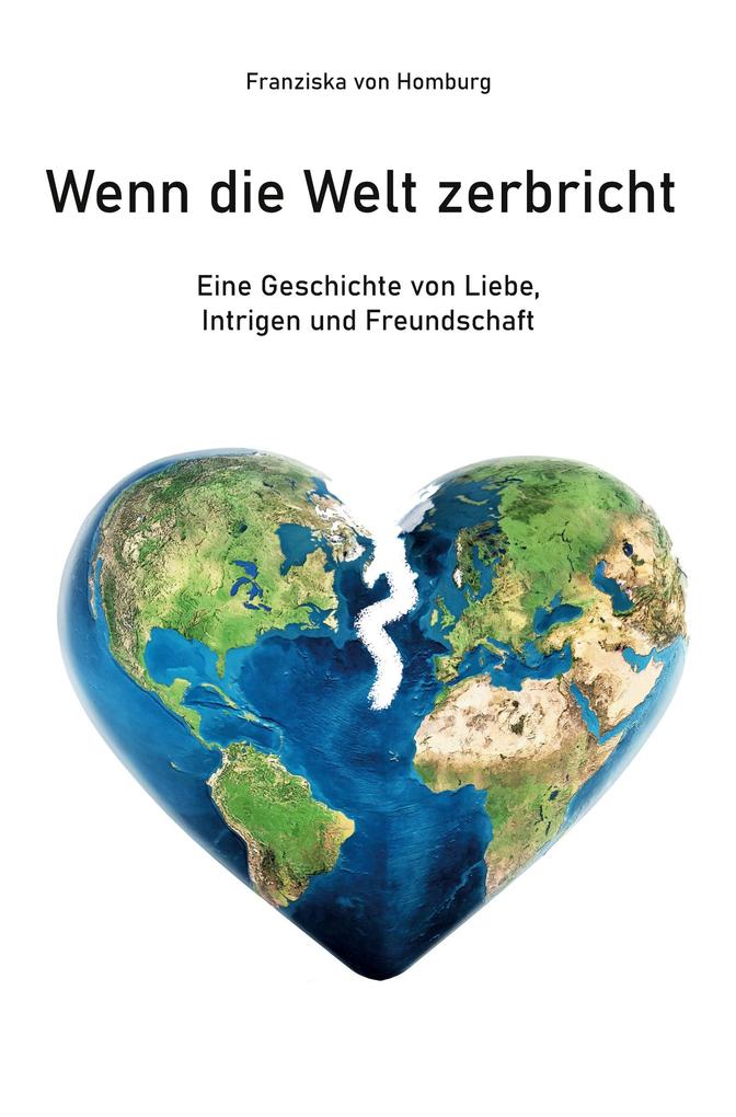 Wenn die Welt zerbricht