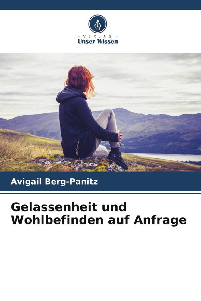 Gelassenheit und Wohlbefinden auf Anfrage