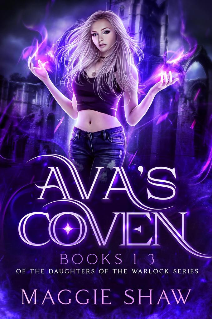 Ava‘s Coven: Books 1-3 (The Daughters of the Warlocks Box-sets #1)